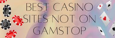 Explore Non-Gamstop UK Casinos for Unparalleled Gaming Freedom